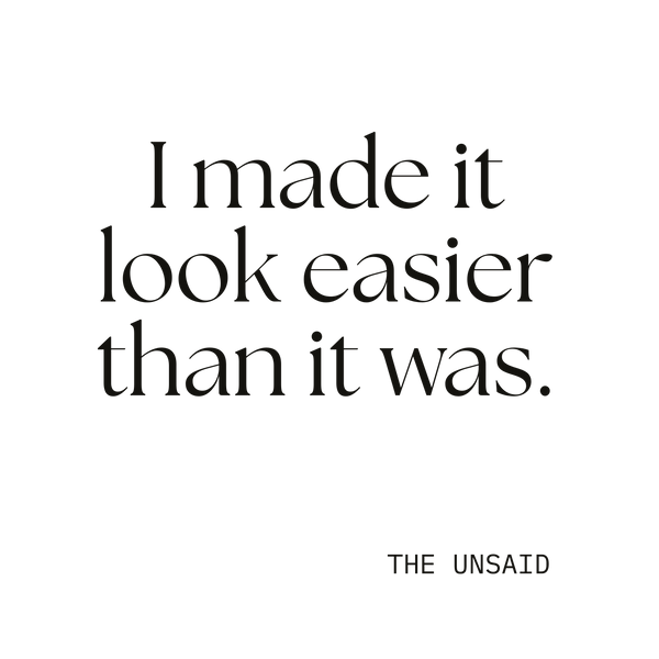 I made it look easier than it was.