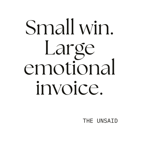 Small win. Large emotional invoice.