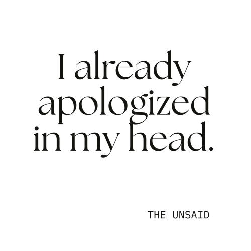 I already apologized in my head.