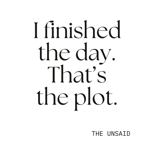 I finished the day. That’s the plot.