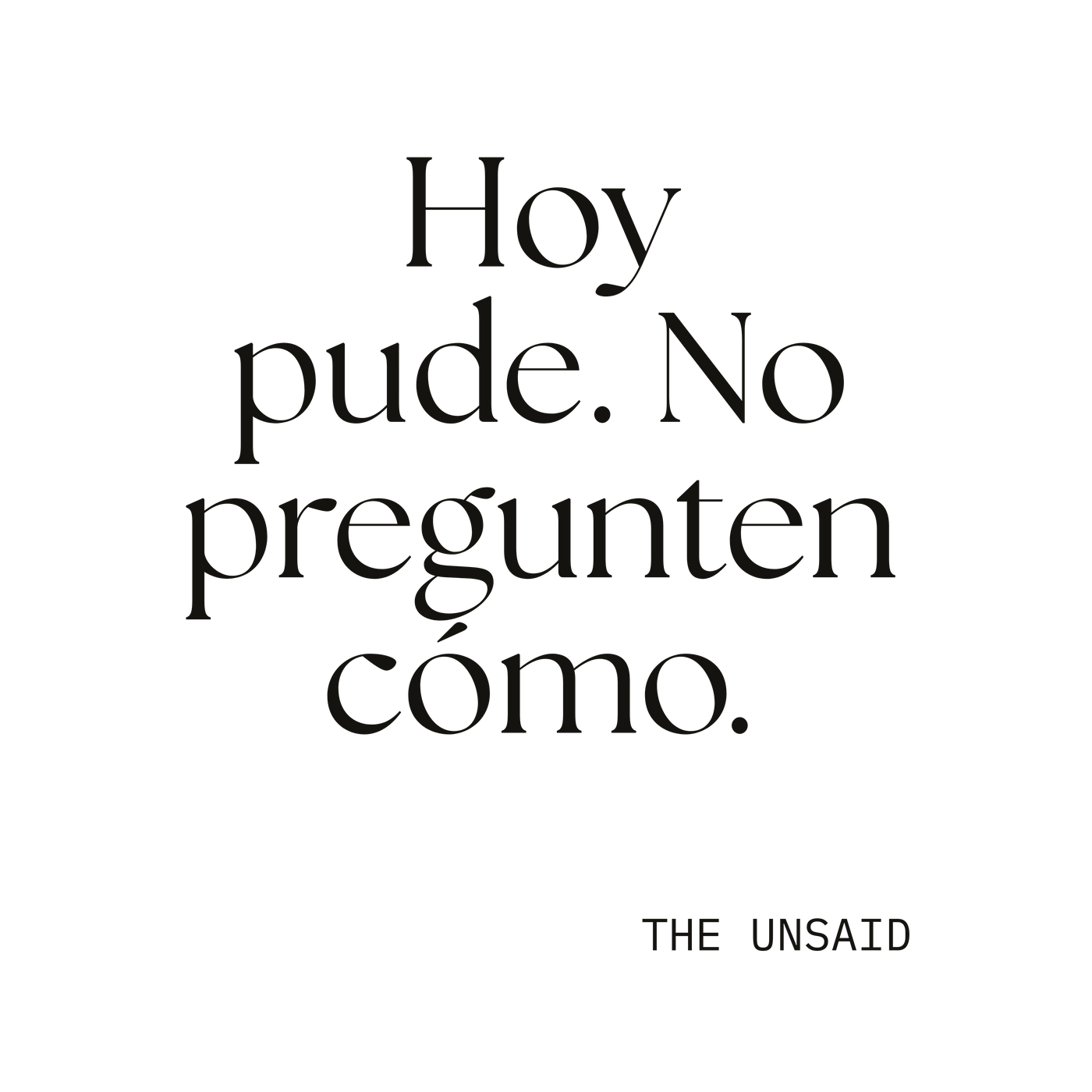 Hoy pude. No pregunten cómo.