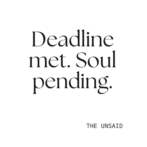 Deadline met. Soul pending.