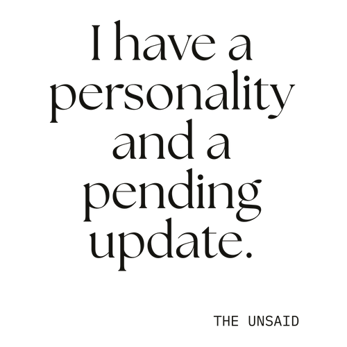 I have a personality and a pending update.