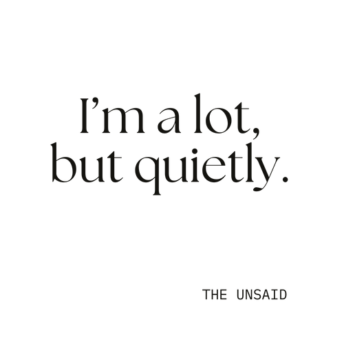 I’m a lot, but quietly.