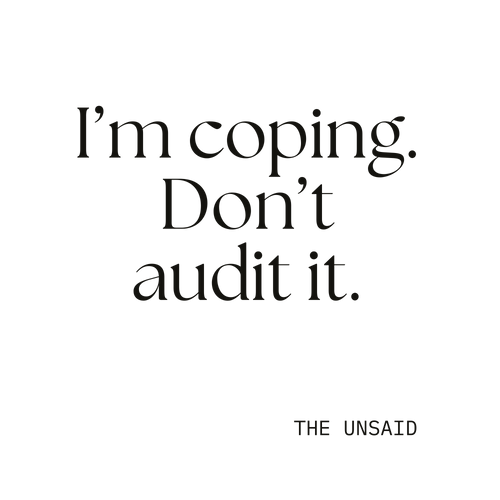 I’m coping. Don’t audit it.