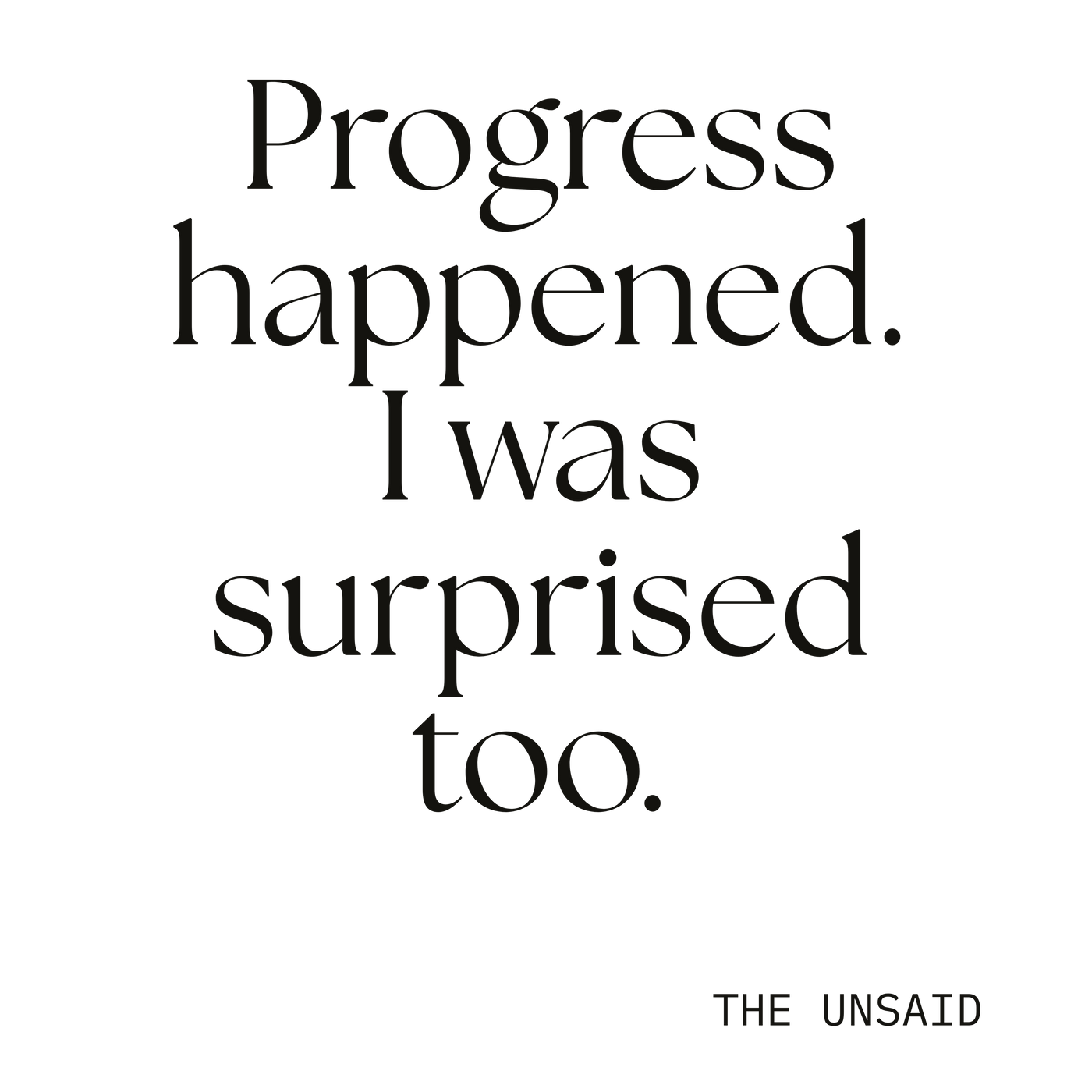 Progress happened. I was surprised too.