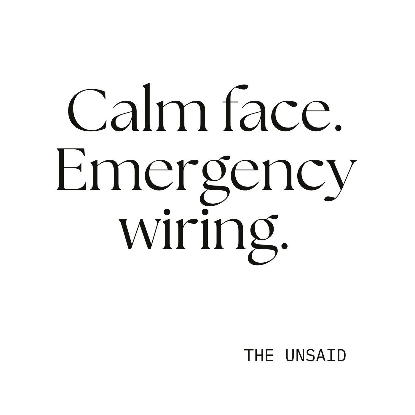 Calm face. Emergency wiring.