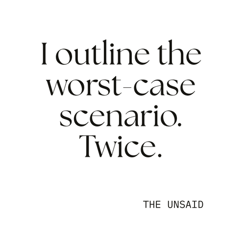 I outlined the worst-case scenario. Twice.