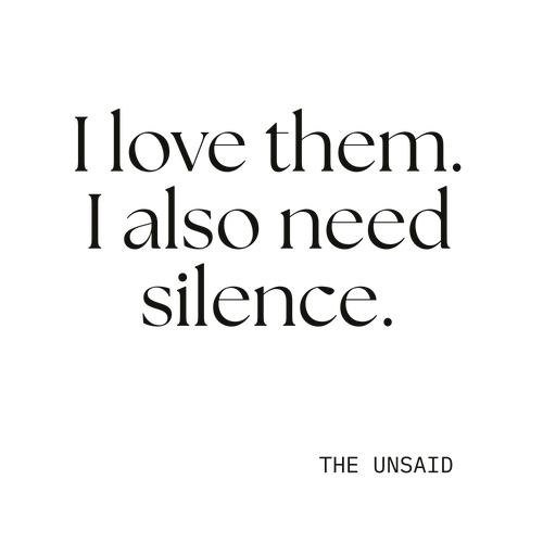 I love them. I also need silence.
