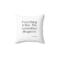 Everything is fine. The committee disagrees - Throw Pillow - For Introverts