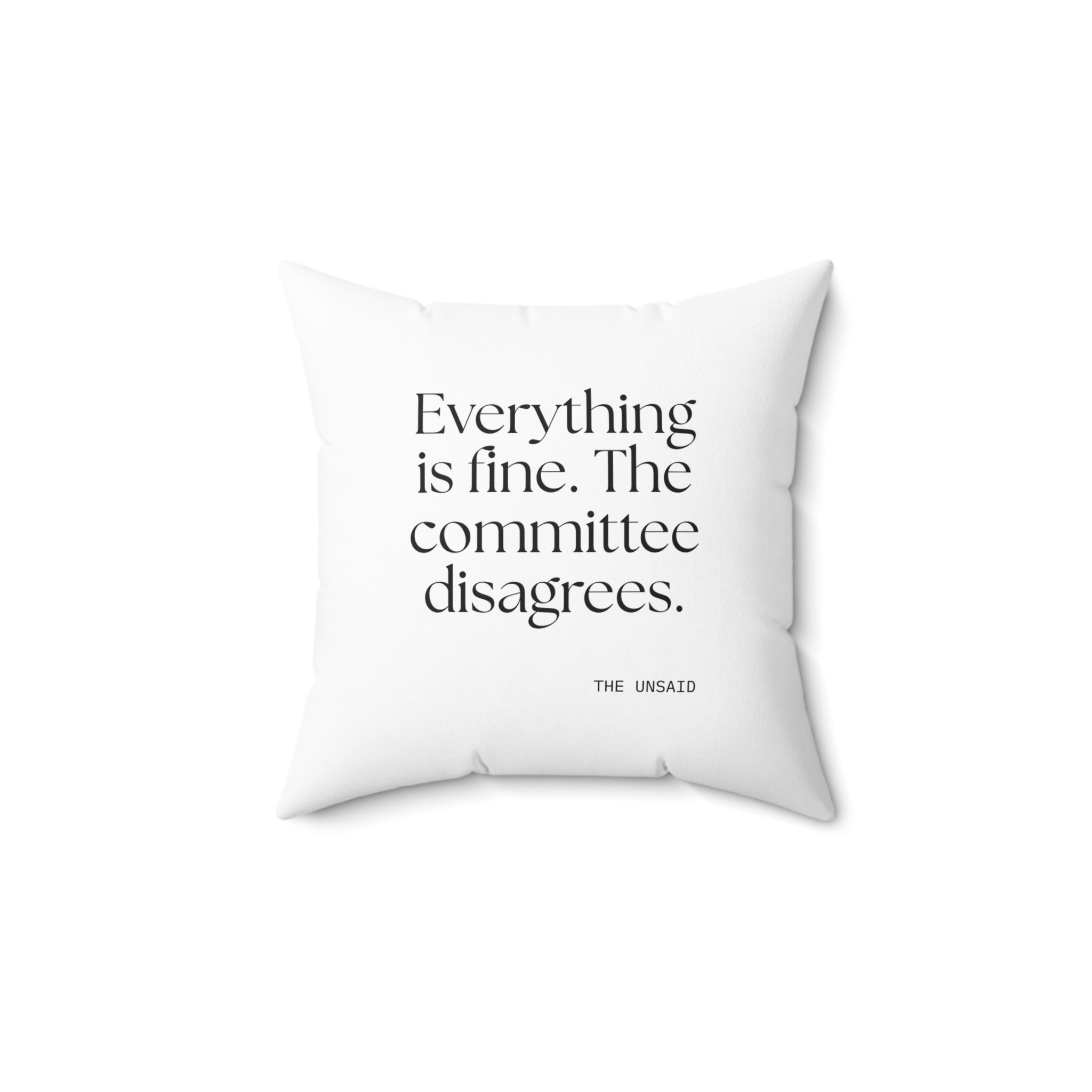 Everything is fine. The committee disagrees - Throw Pillow - For Introverts