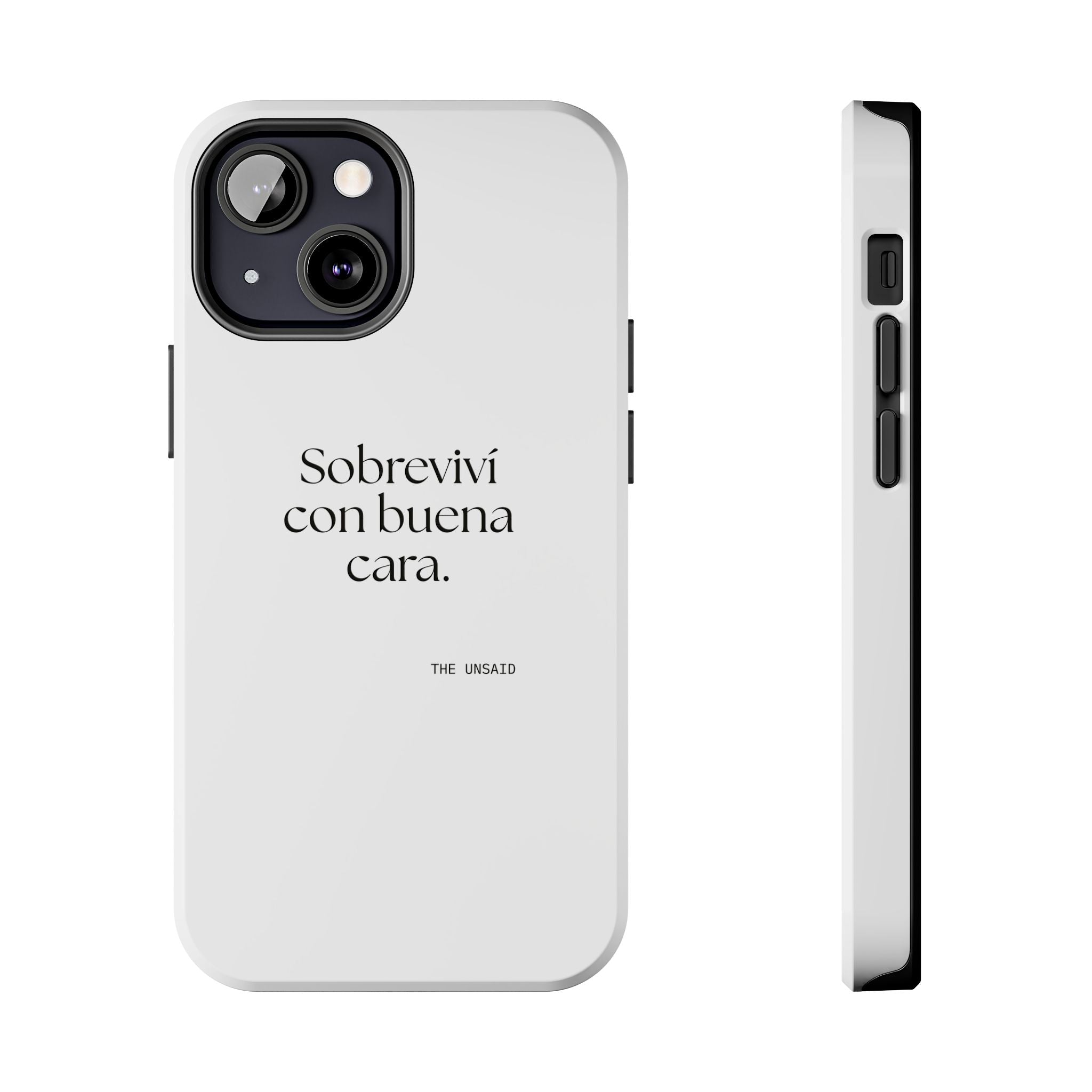 Sobreviví con buena cara - Tough Phone Case - En Español