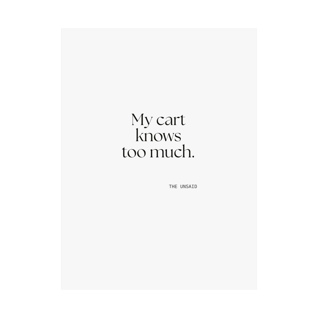 My cart knows too much - Poster - Dry Humor