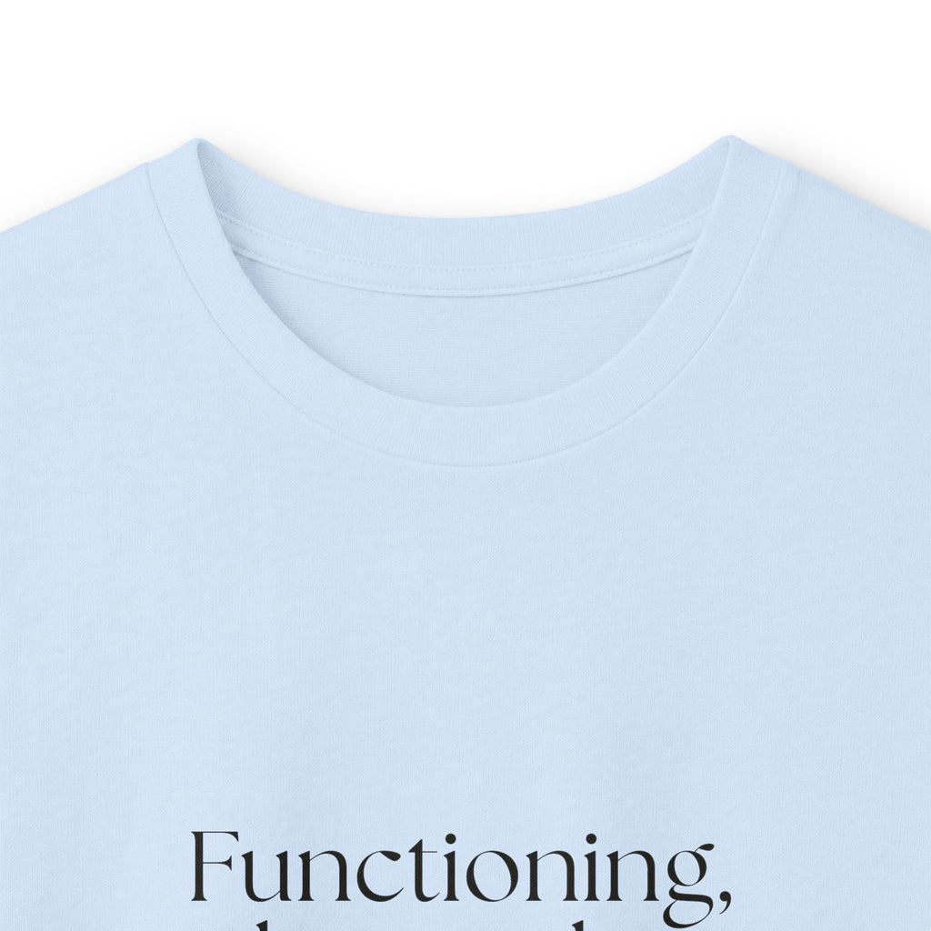Functioning, but make it fragile - Long Sleeve Shirt - Dry Humor