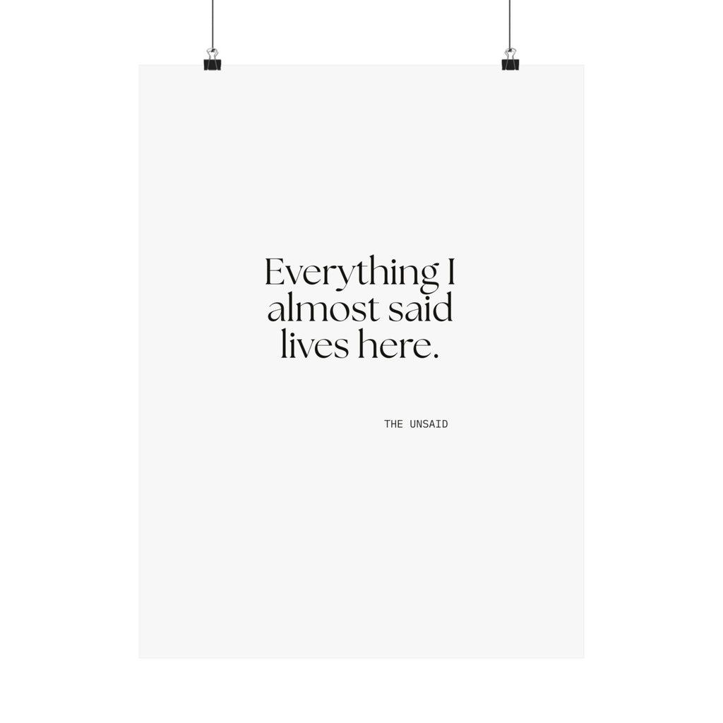 Everything I almost said lives here - Poster - For Overthinkers