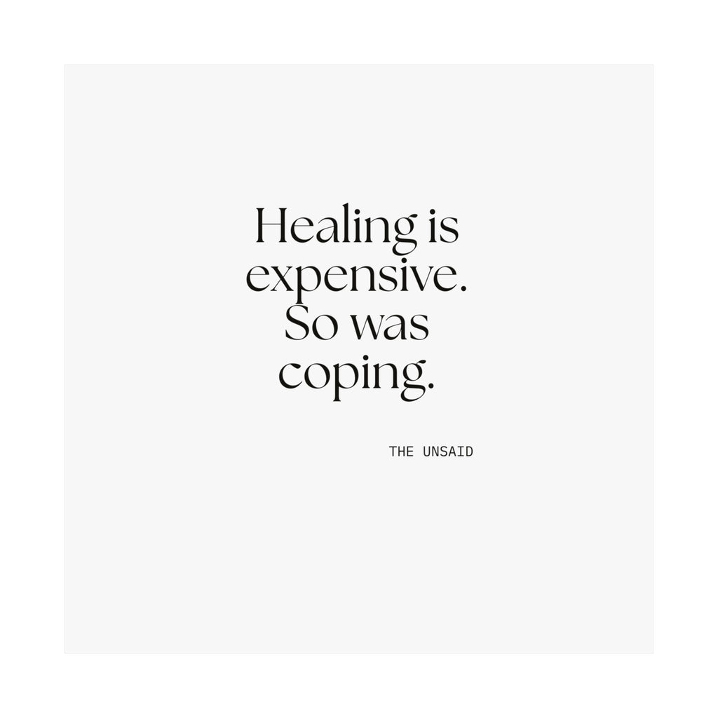 Healing is expensive. So was coping - Poster - Dry Humor
