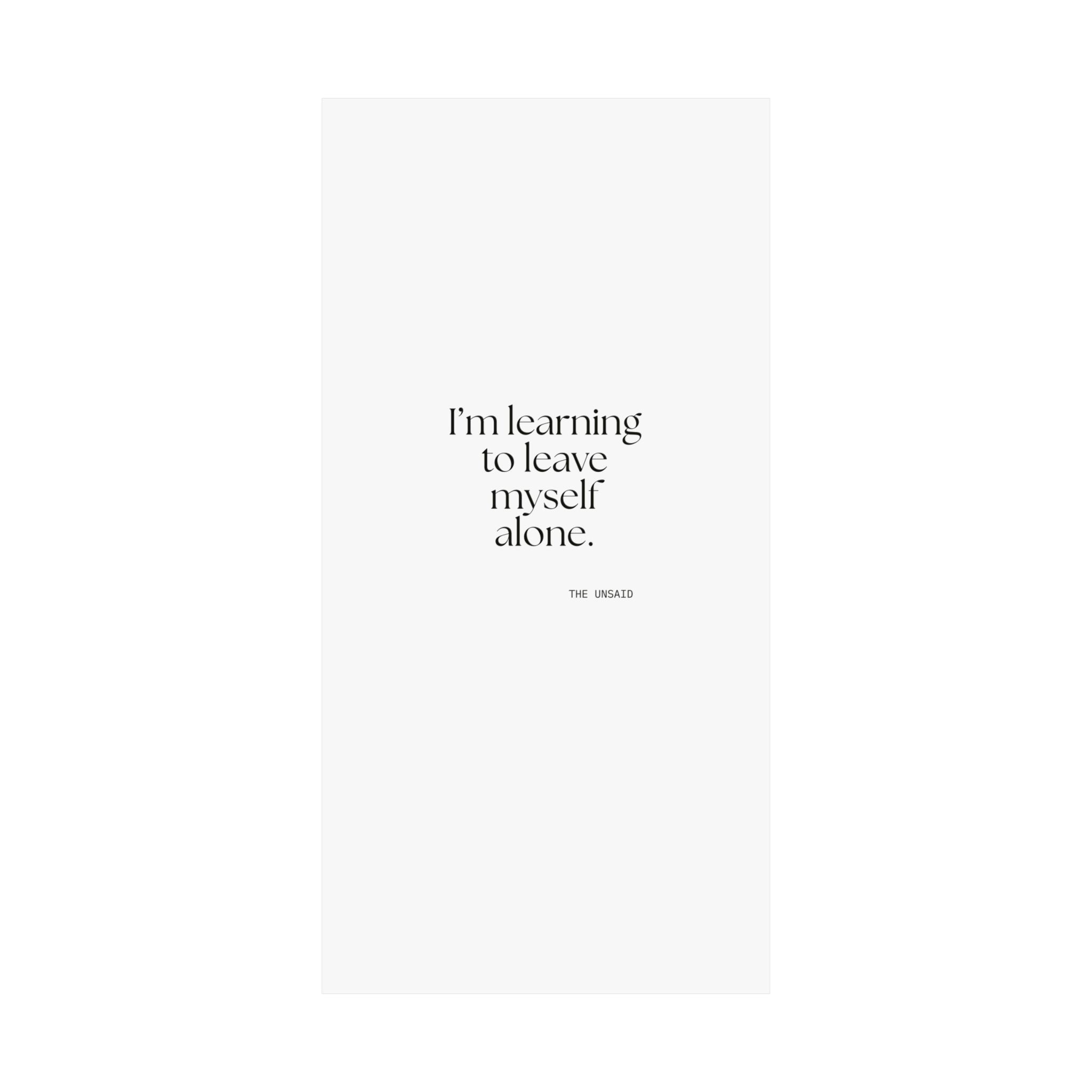 I’m learning to leave myself alone - Poster - Dry Humor