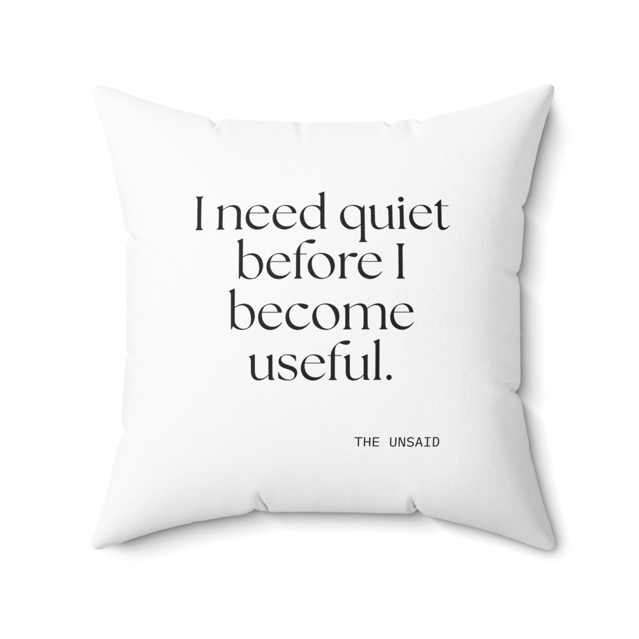 I need quiet before I become useful - Throw Pillow - For Introverts
