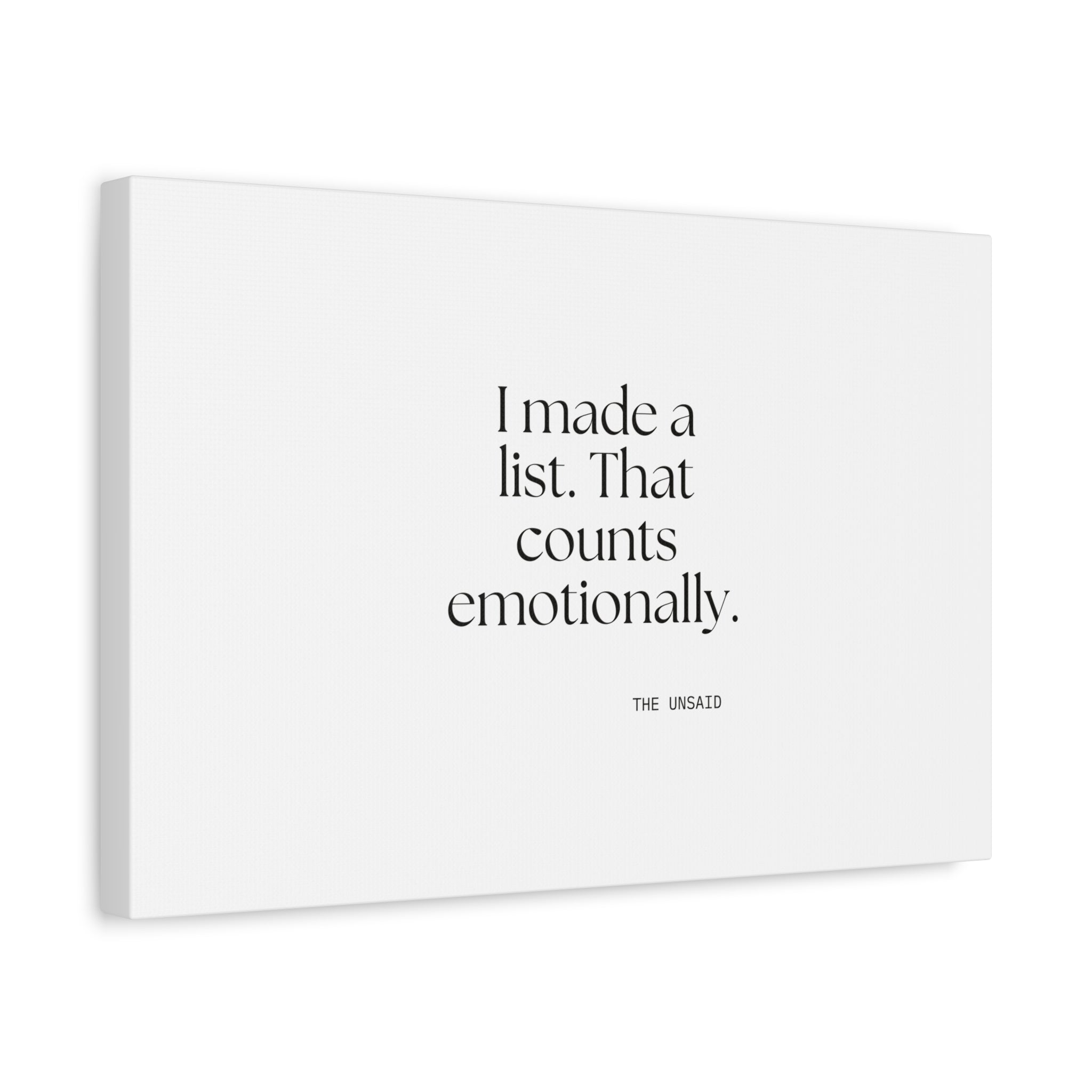I made a list. That counts emotionally - Canvas Print - Dry Humor