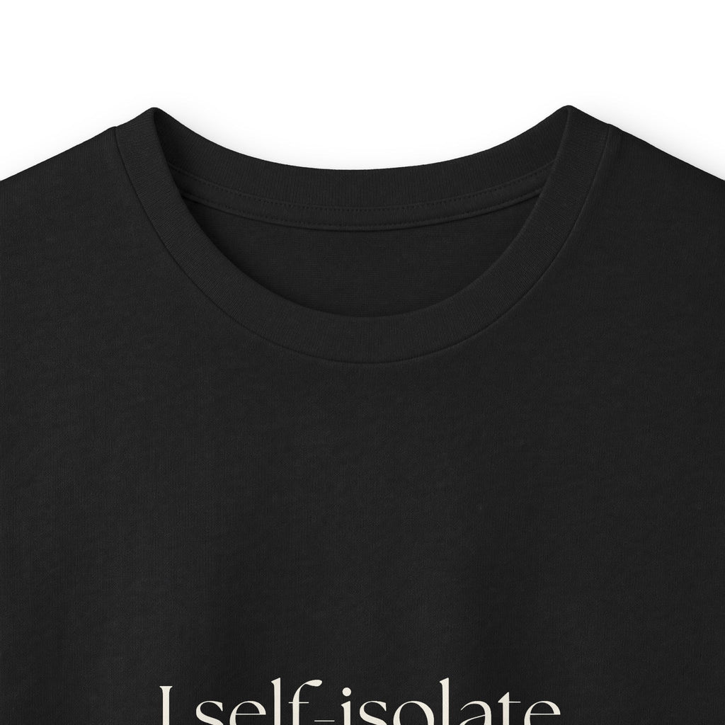 I self-isolate affectionately - Long Sleeve Shirt - For Introverts