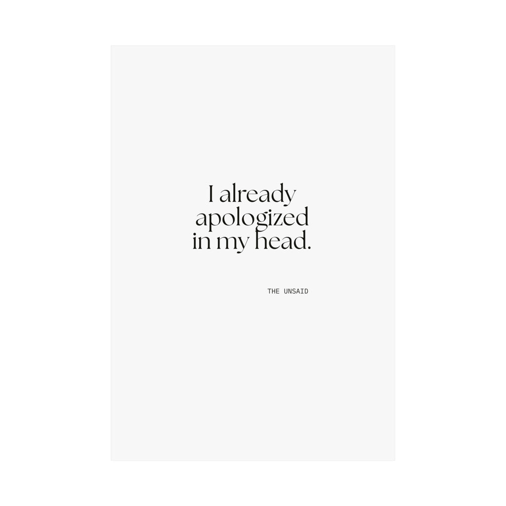 I already apologized in my head - Poster - For Overthinkers