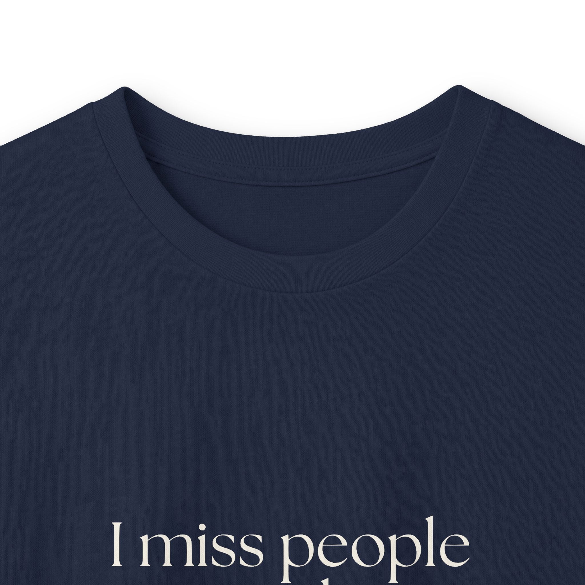 I miss people mid-conversation - Long Sleeve Shirt - For Introverts