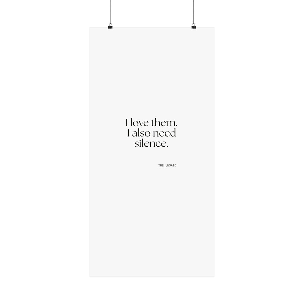 I love them. I also need silence - Poster - Dry Humor