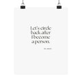 Let’s circle back after I become a person - Poster - For Tired Days