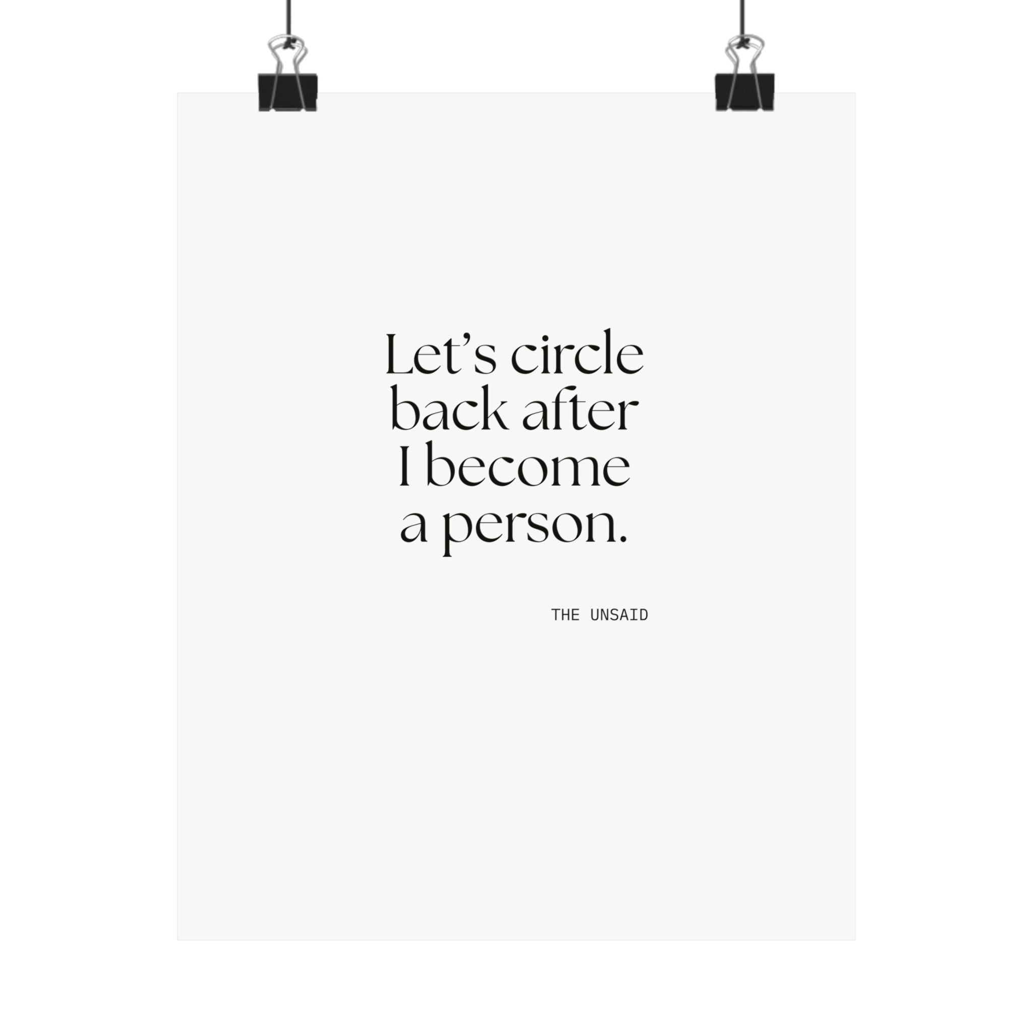 Let’s circle back after I become a person - Poster - For Tired Days