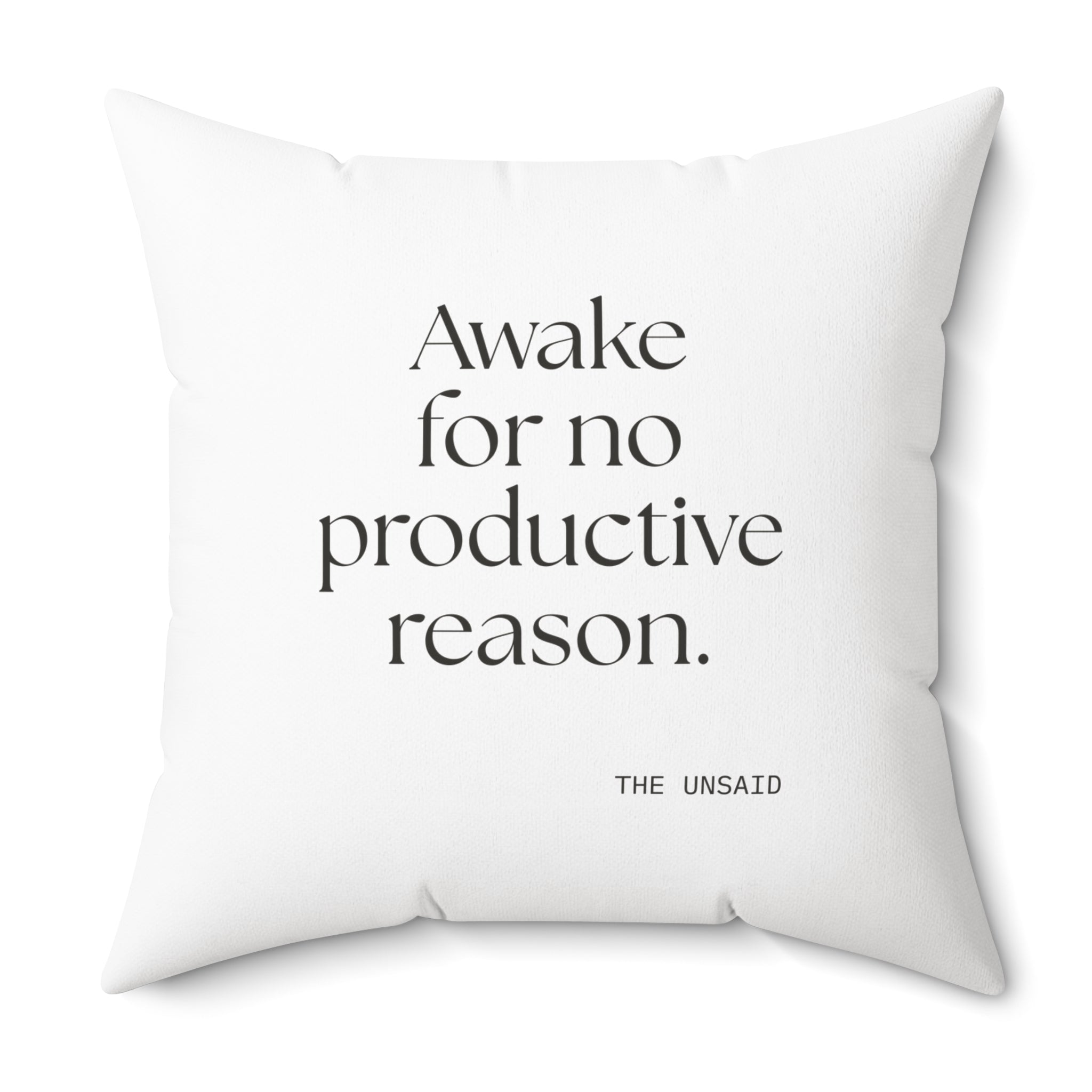 Awake for no productive reason - Throw Pillow - For Overthinkers