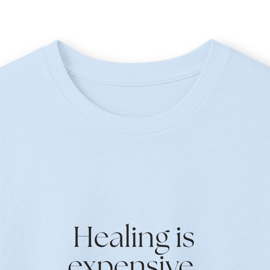 Healing is expensive. So was coping - Long Sleeve Shirt - Dry Humor