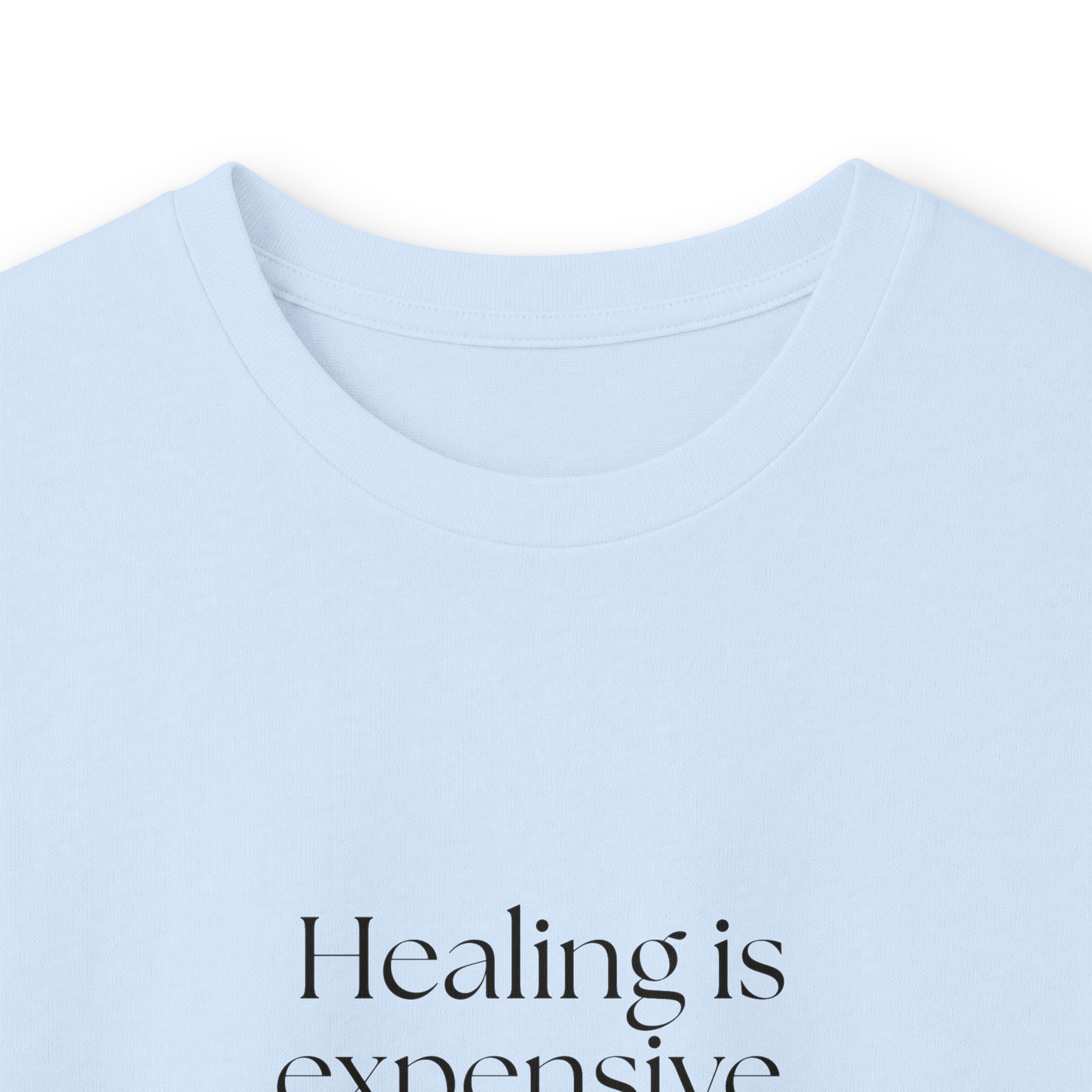 Healing is expensive. So was coping - Long Sleeve Shirt - Dry Humor