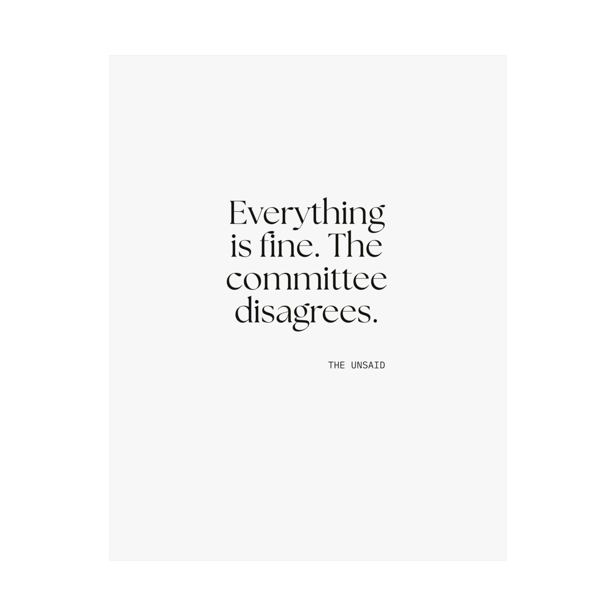 Everything is fine. The committee disagrees - Poster - For Introverts