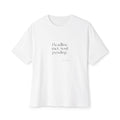 Deadline met. Soul pending - Oversized Tee - For Tired Days