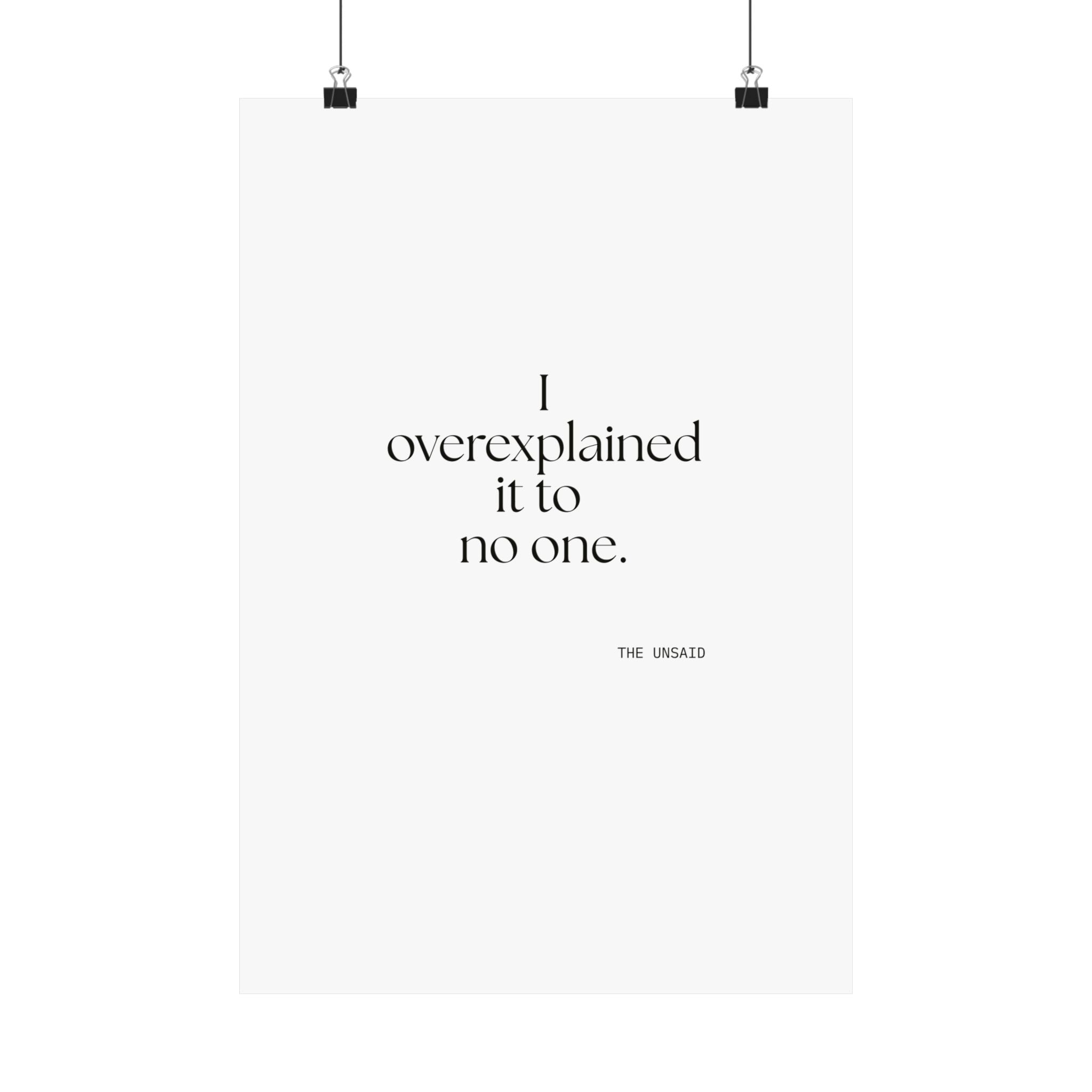 I overexplained it to no one - Poster - For Overthinkers