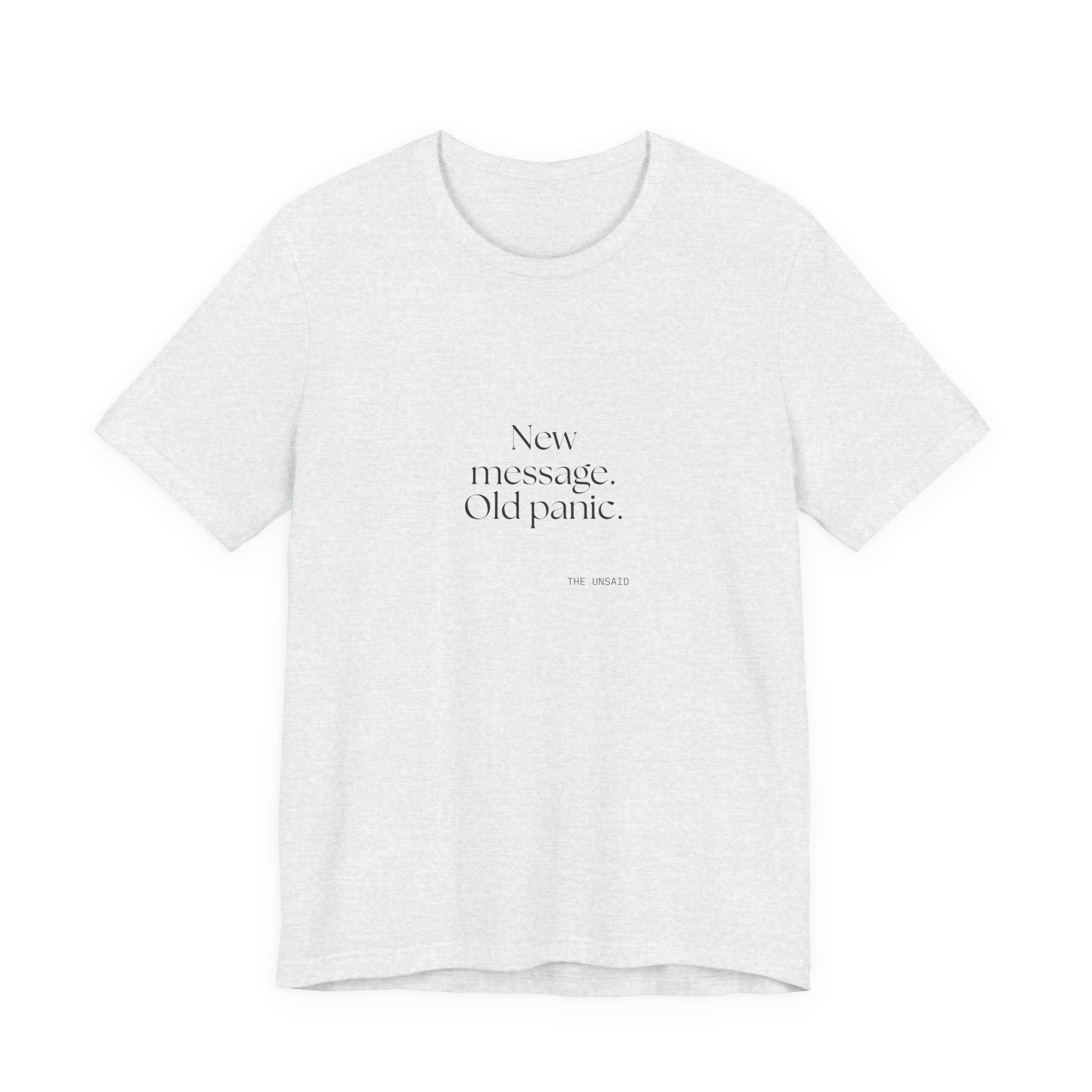 New message. Old panic - Shirt - For Overthinkers