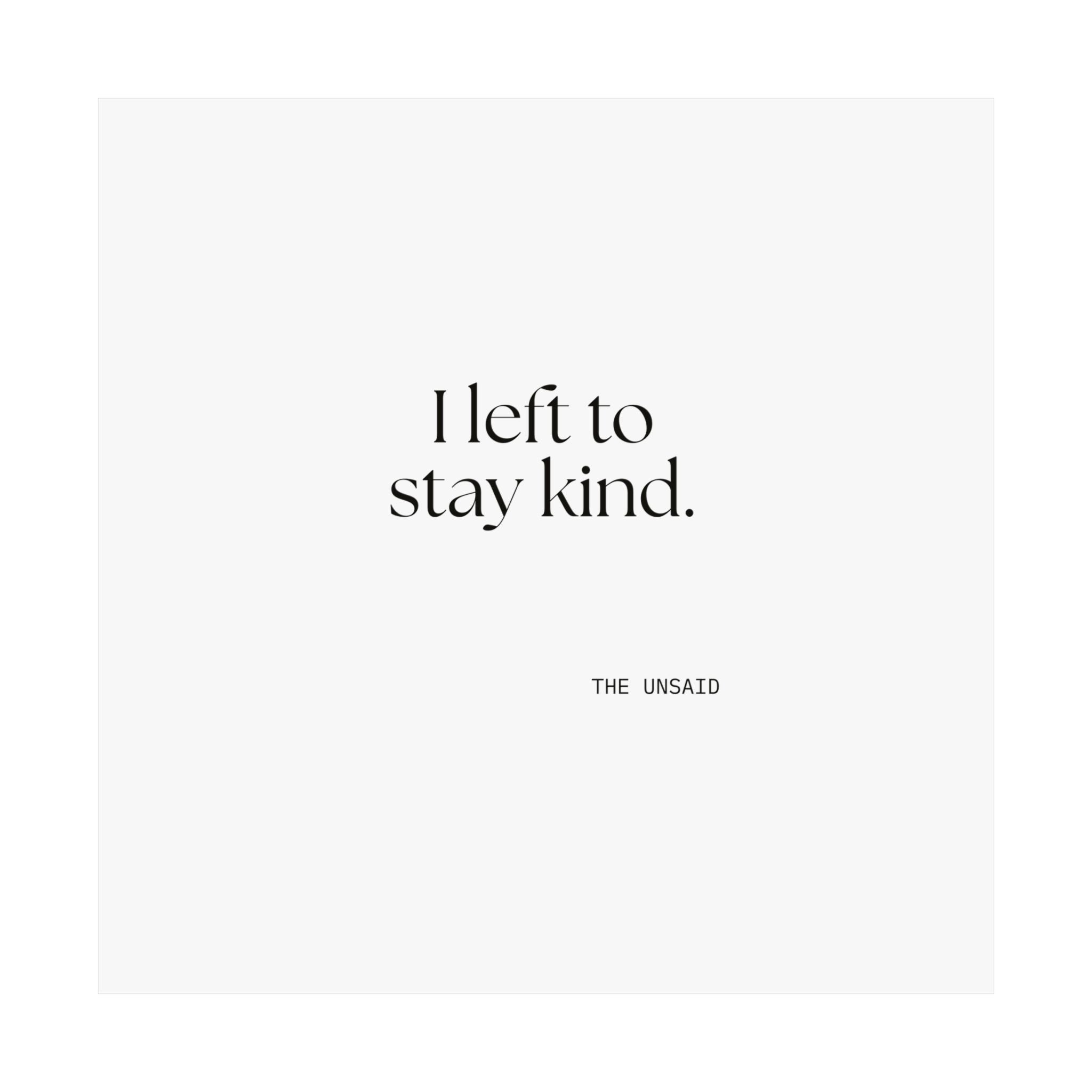 I left to stay kind - Poster - For Introverts
