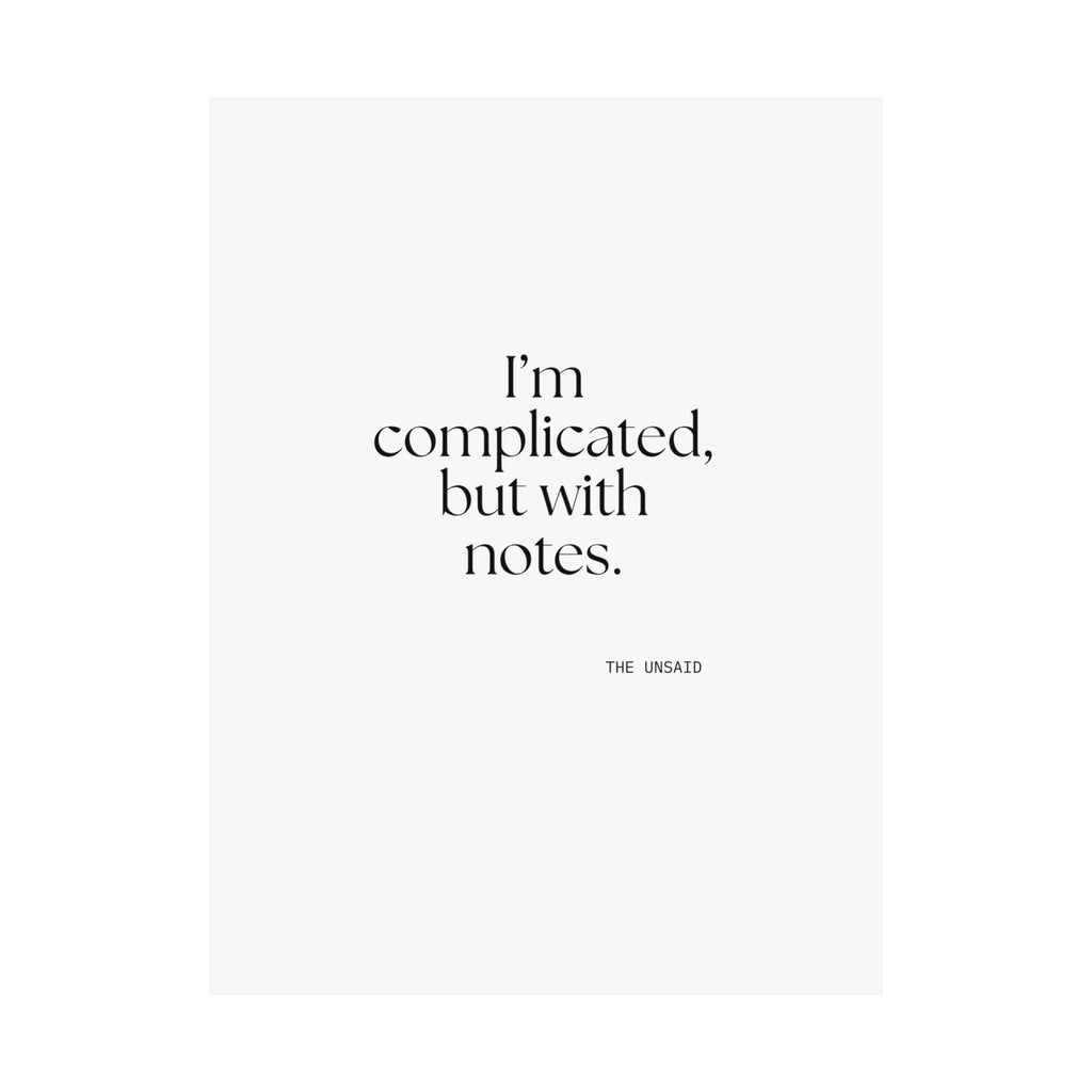 I’m complicated, but with notes - Poster - Dry Humor