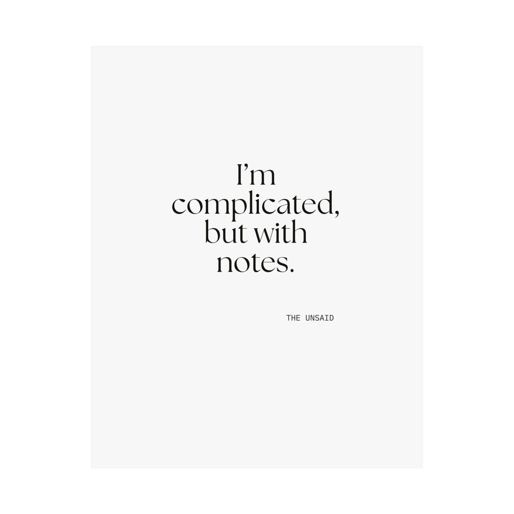 I’m complicated, but with notes - Poster - Dry Humor