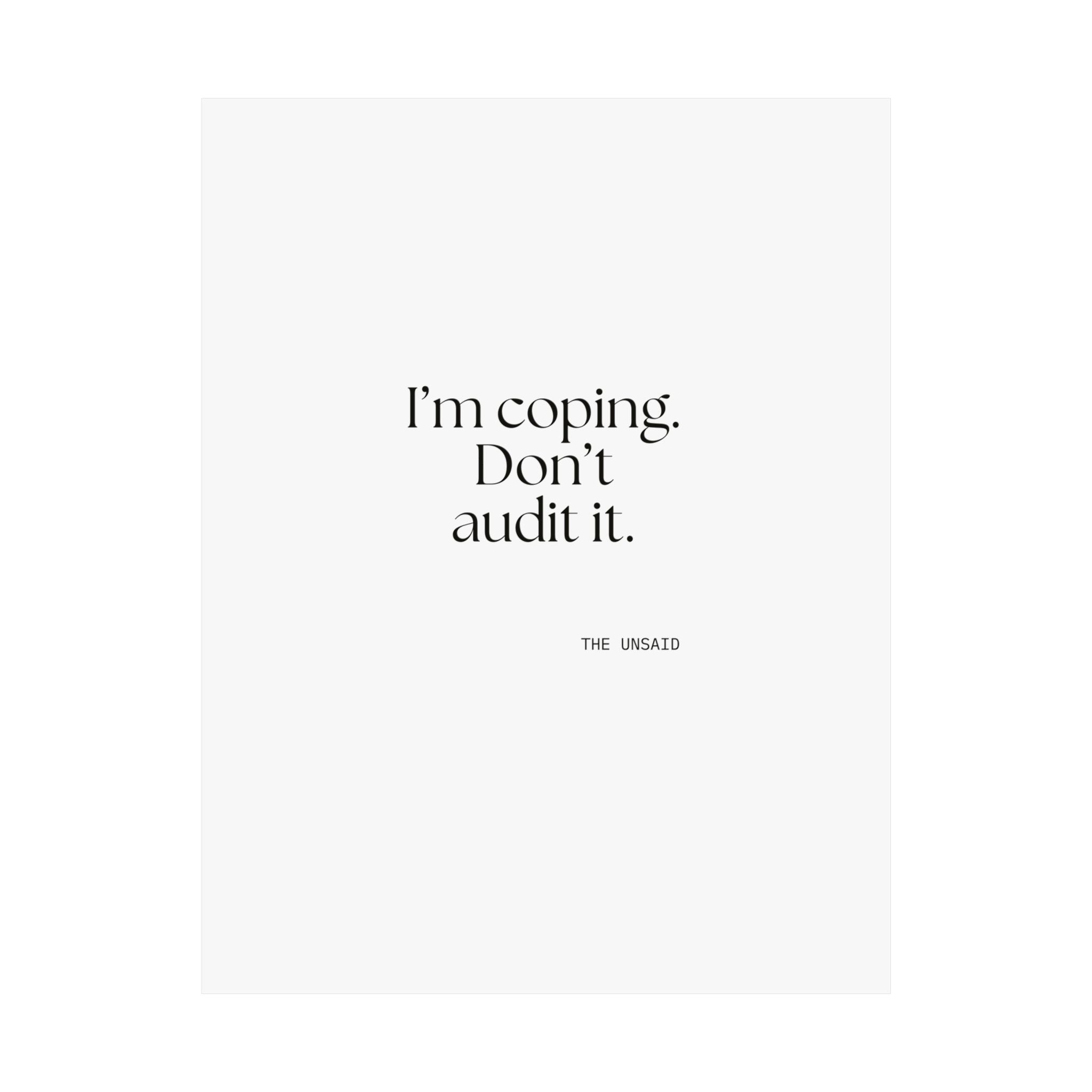 I’m coping. Don’t audit it - Poster - For Introverts