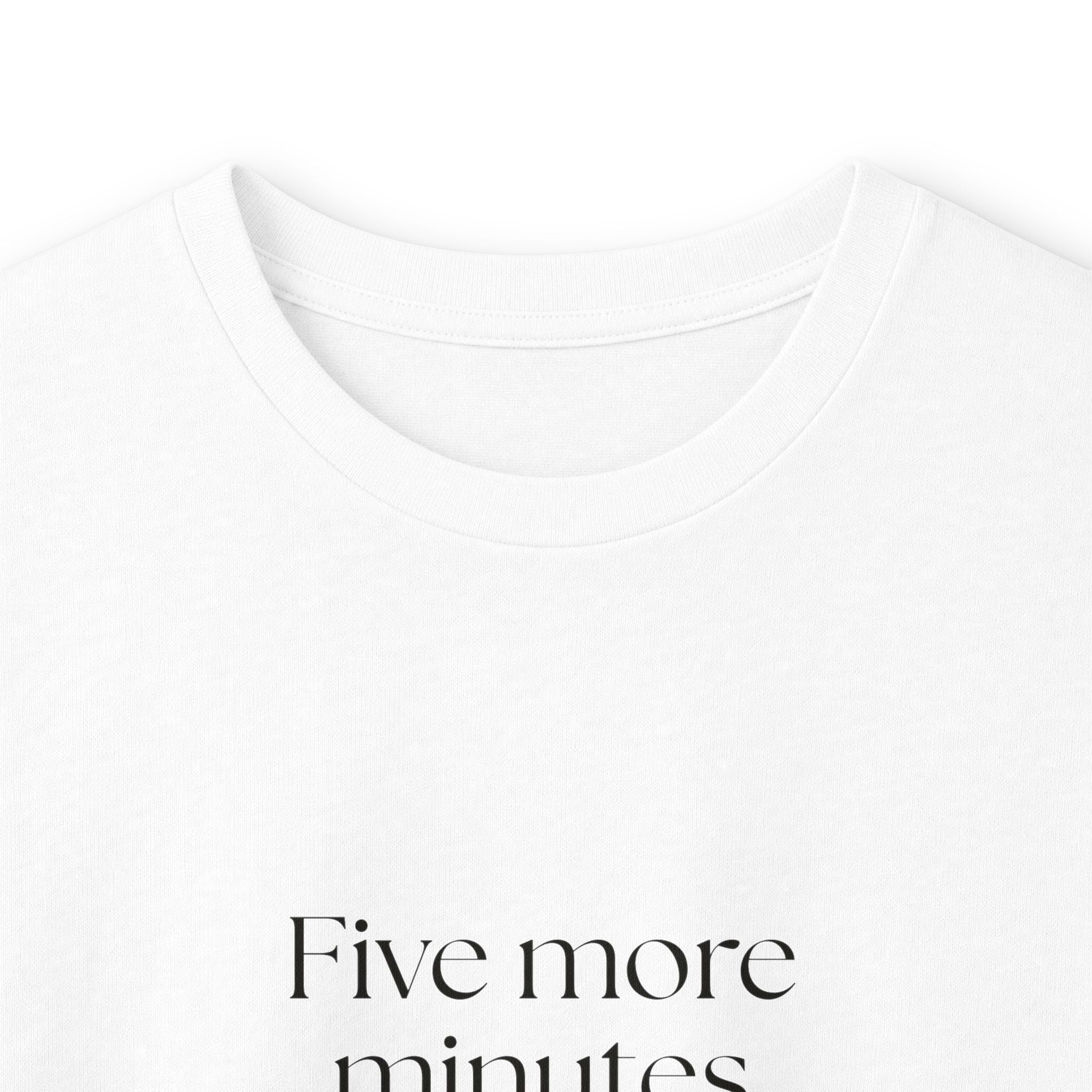 Five more minutes in the driveway - Long Sleeve Shirt - For Quiet Minds