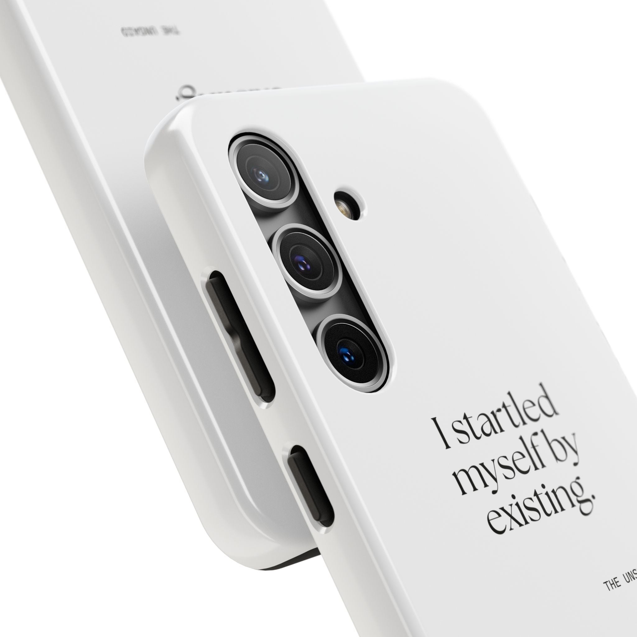 I startled myself by existing - Tough Phone Case - For Quiet Minds