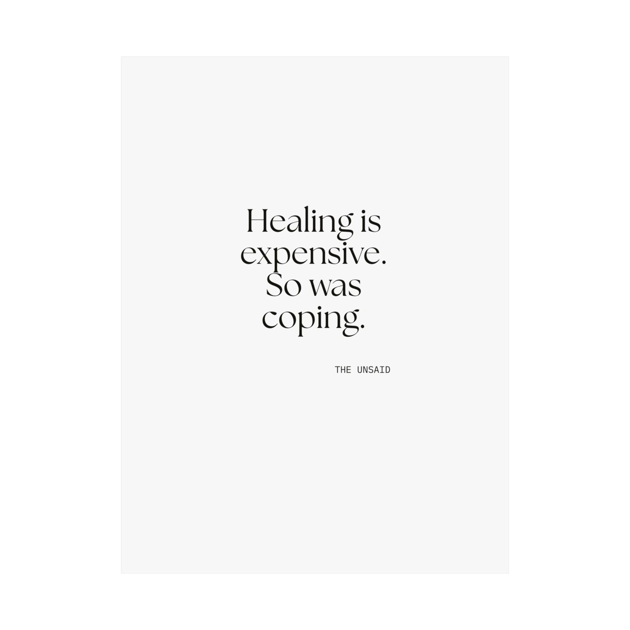 Healing is expensive. So was coping - Poster - Dry Humor