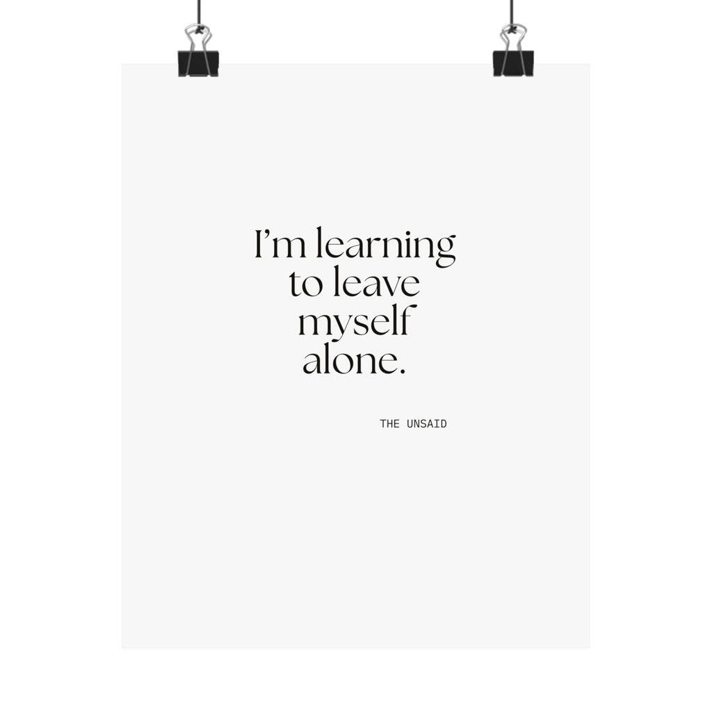 I’m learning to leave myself alone - Poster - Dry Humor