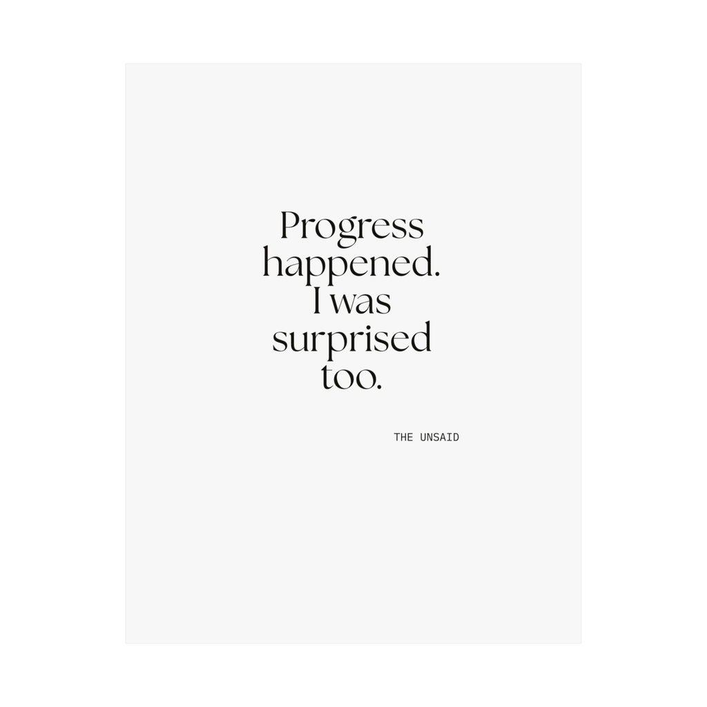 Progress happened. I was surprised too - Poster - Dry Humor