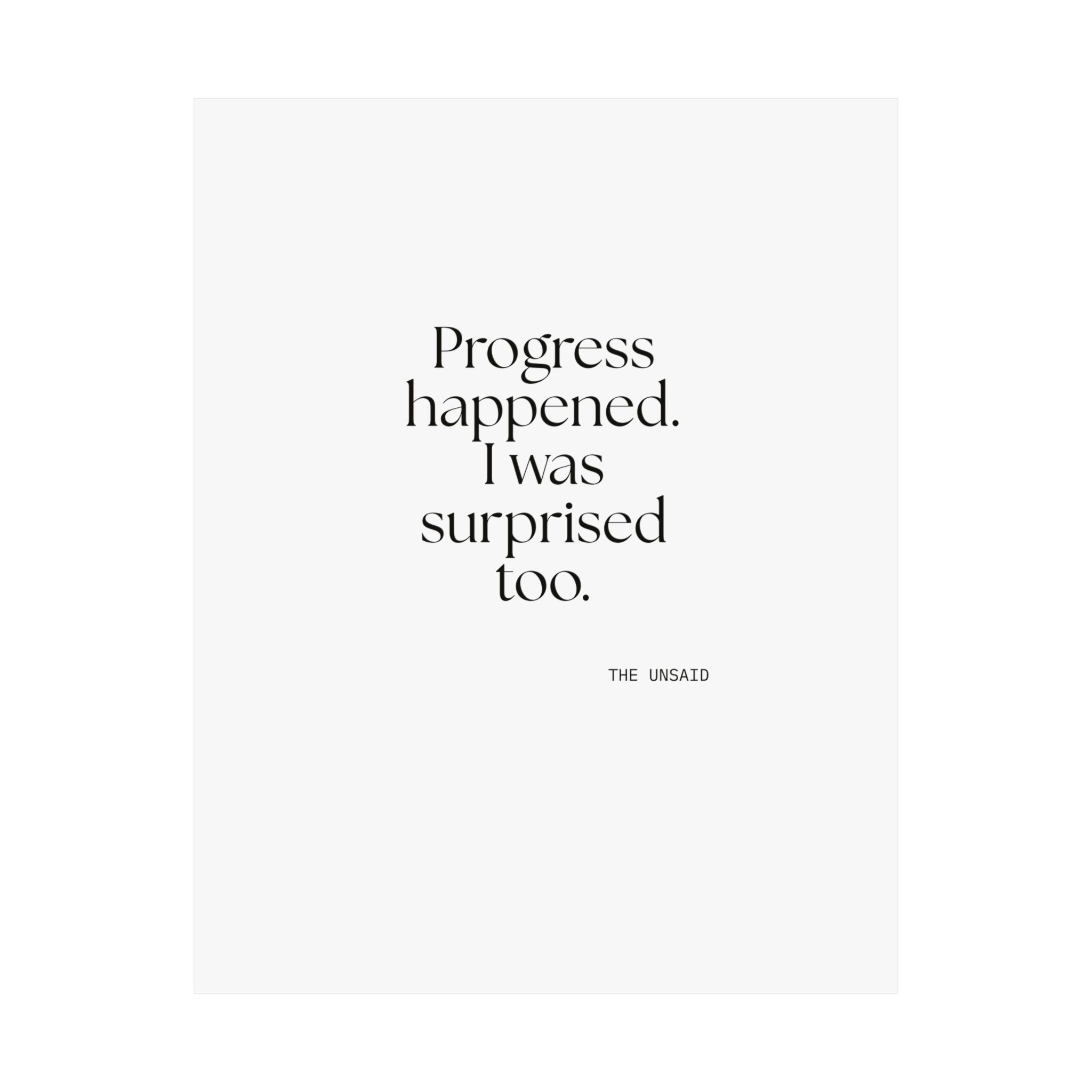 Progress happened. I was surprised too - Poster - Dry Humor