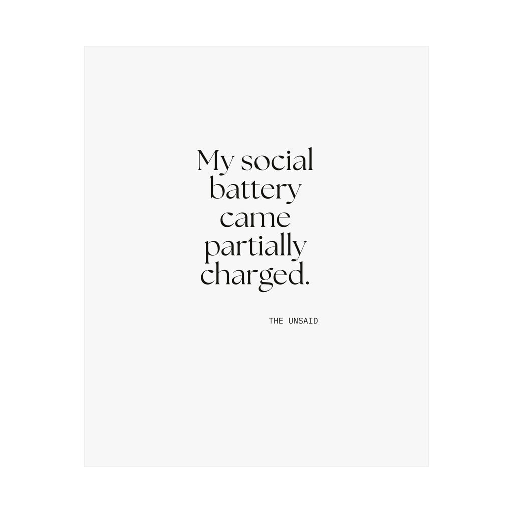 My social battery came partially charged - Poster - For Introverts