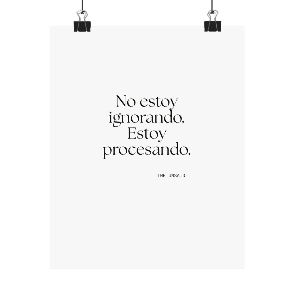 No estoy ignorando. Estoy procesando - Poster - En Español