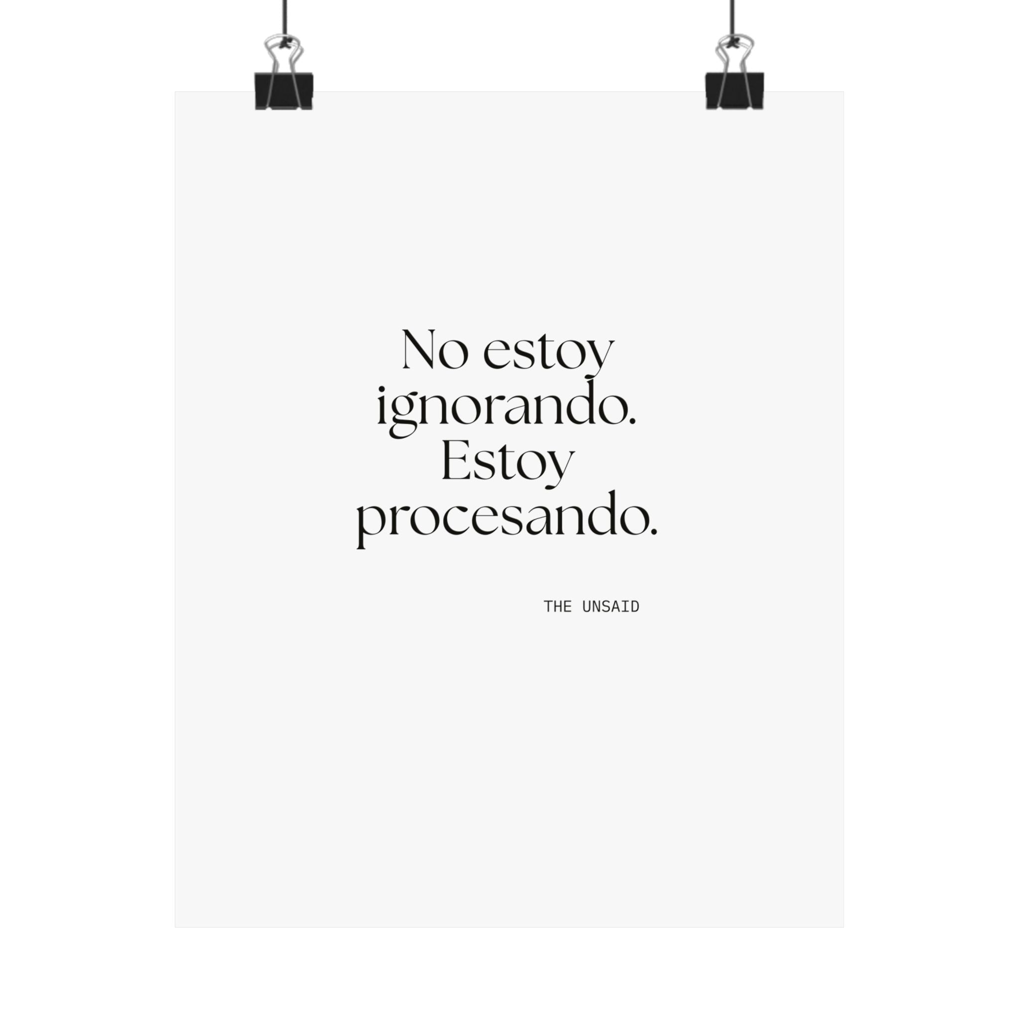 No estoy ignorando. Estoy procesando - Poster - En Español