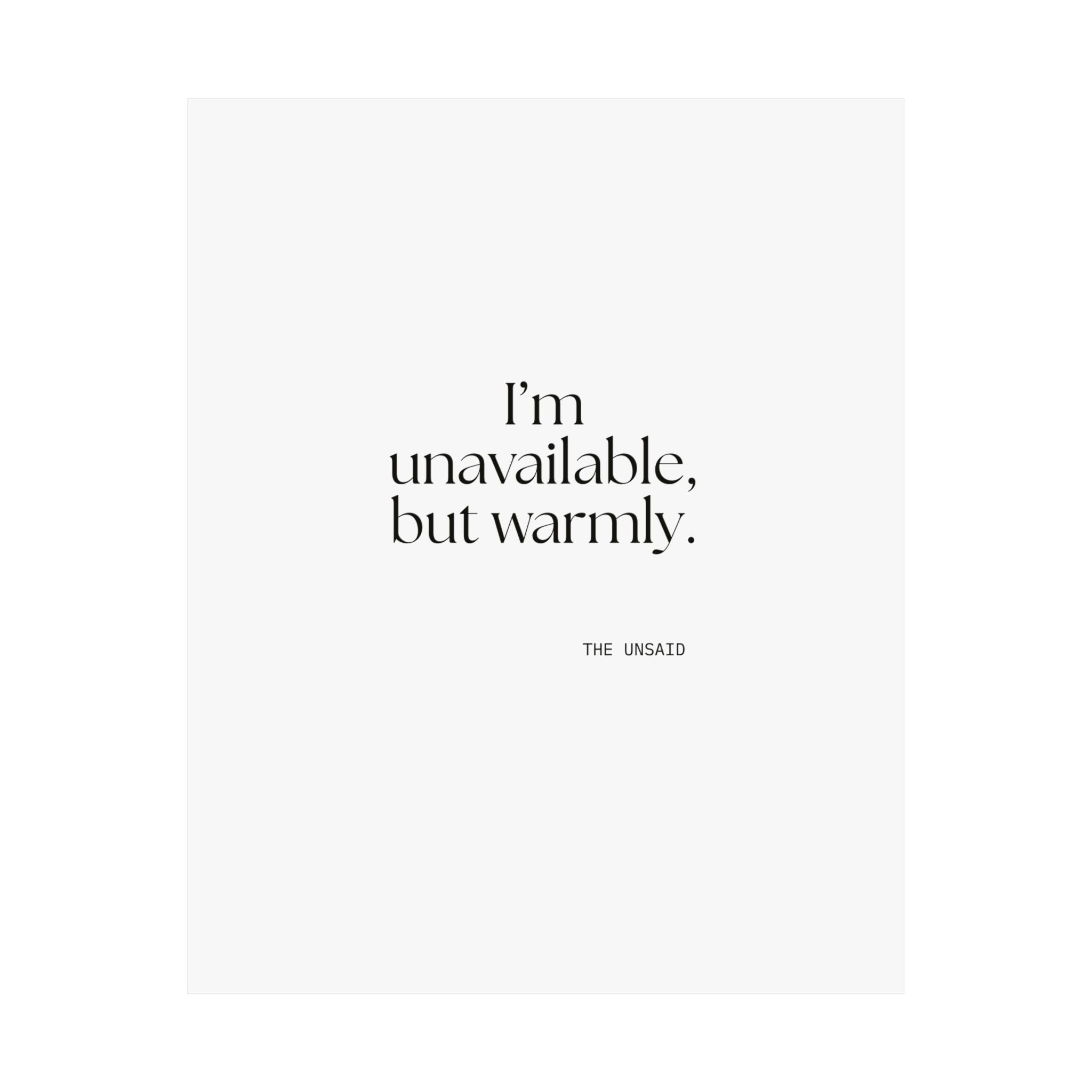 I’m unavailable, but warmly - Poster - For Introverts